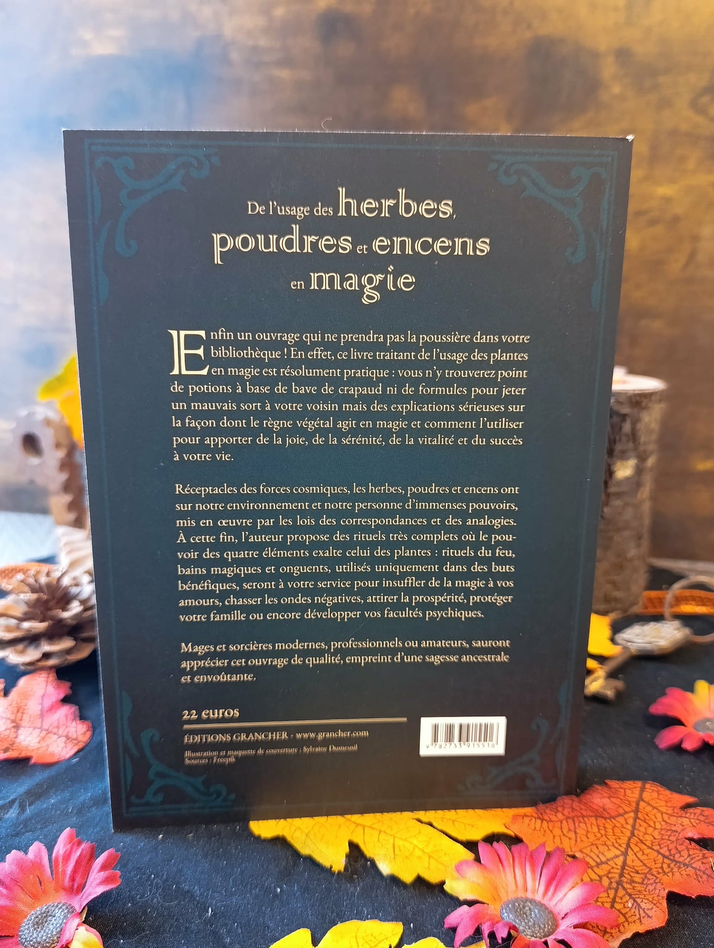 De l’Usage des Herbes, Poudres et Encens en Magie