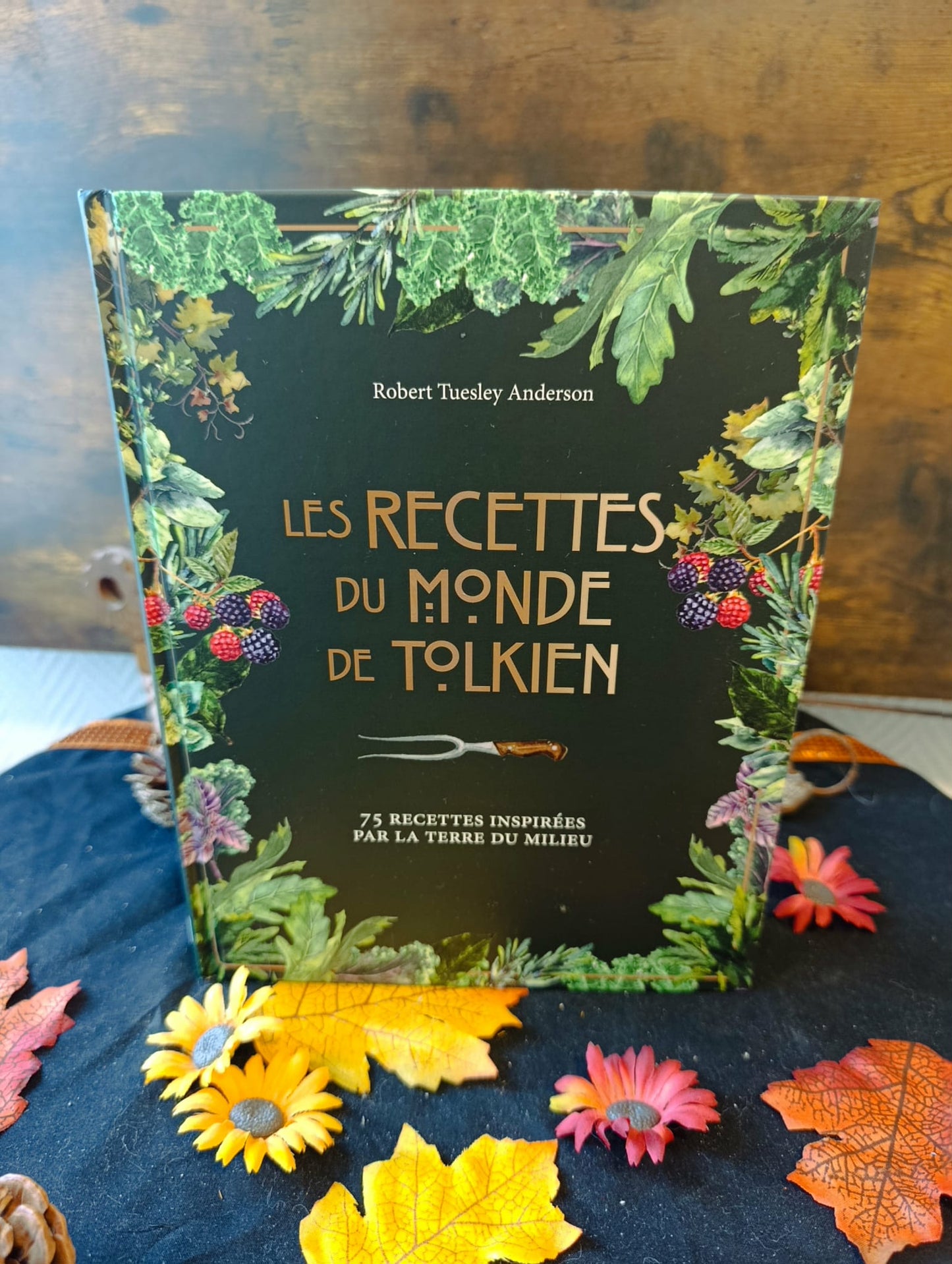 Les recettes du monde de Tolkien: 75 recettes inspirées par la Terre du Milieu